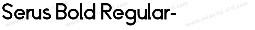 Serus Bold Regular字体转换